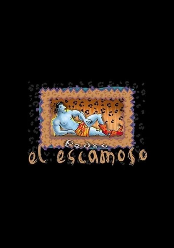 Pedro el Escamoso - Season 1