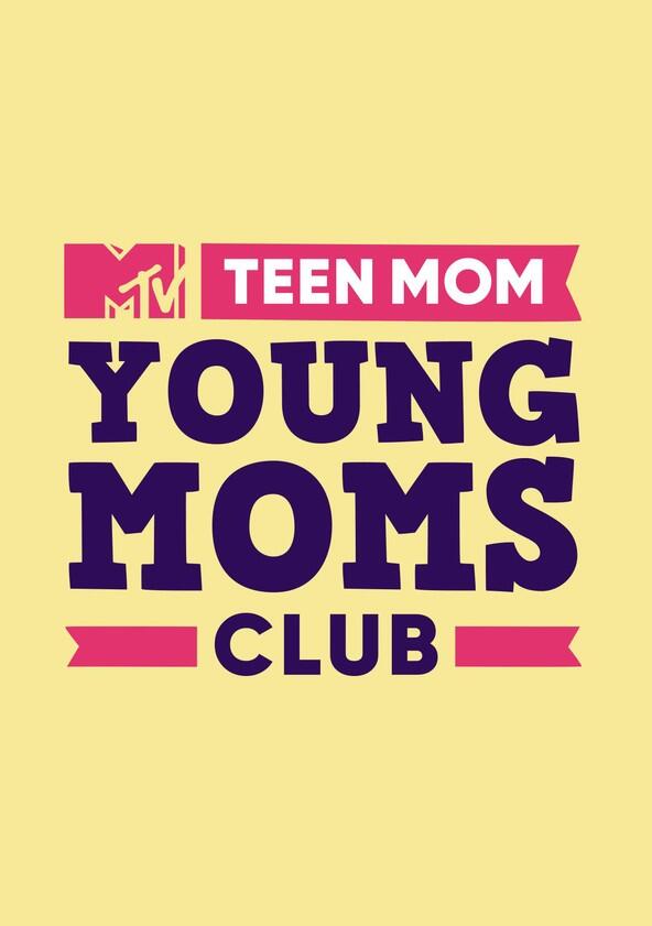 Teen Mom: Young Moms Club - Season 1