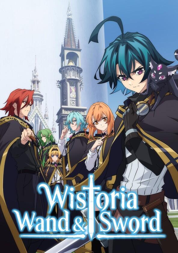 Wistoria: Wand and Sword - Season 1