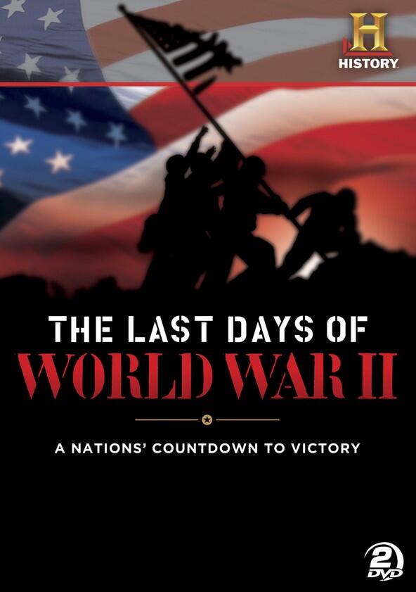 The Last Days of World War II - Season 1