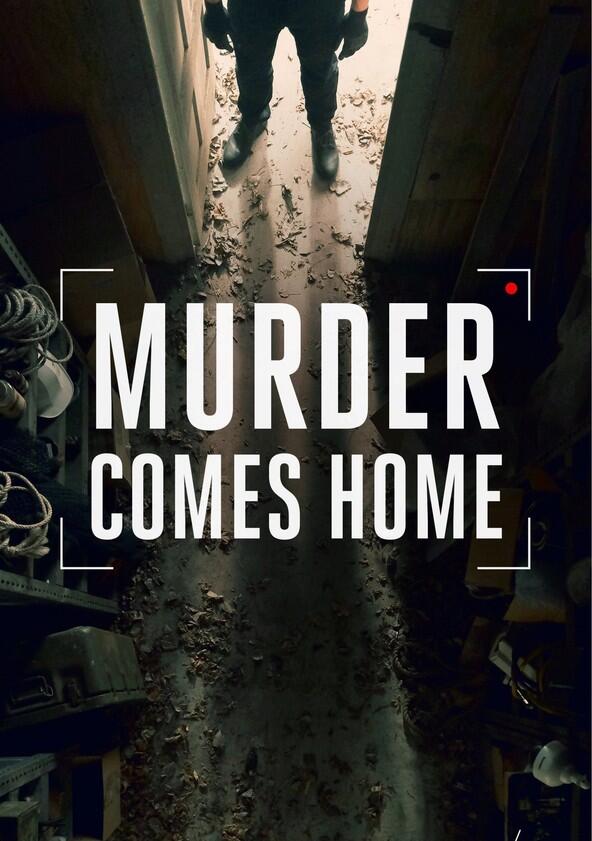 Murder Comes Home - Season 1