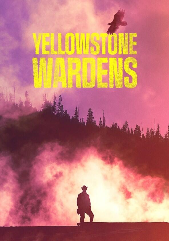 Yellowstone Wardens - Season 6