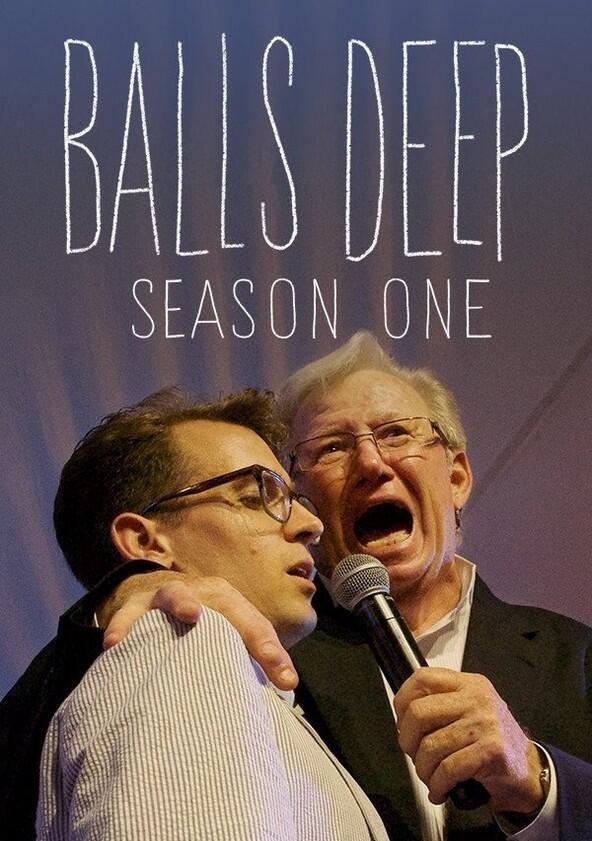 Balls Deep - Season 1