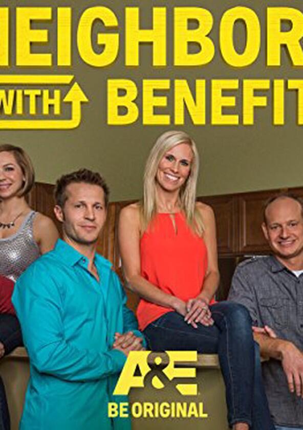 Neighbors with Benefits - Season 1