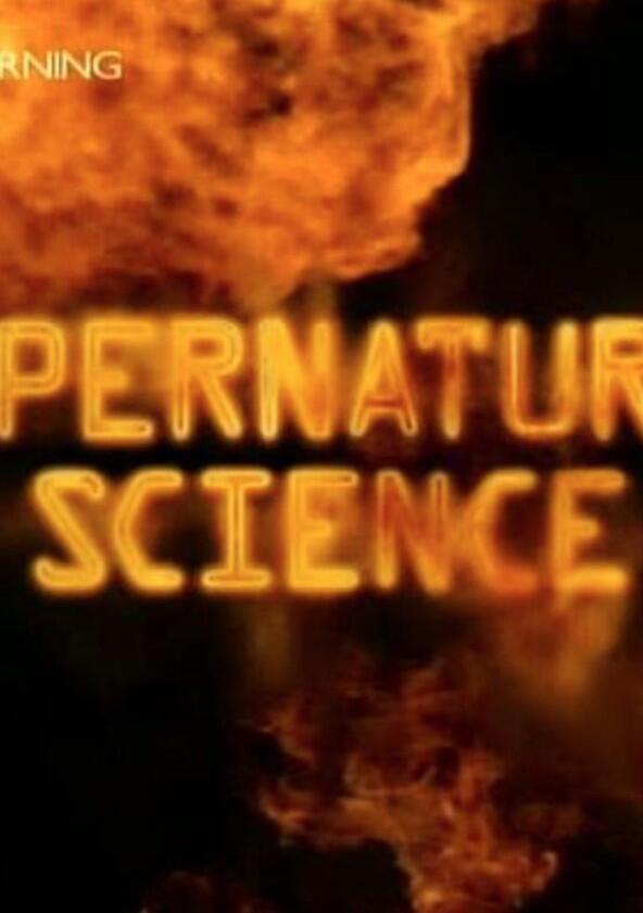 Supernatural Science - Season 1