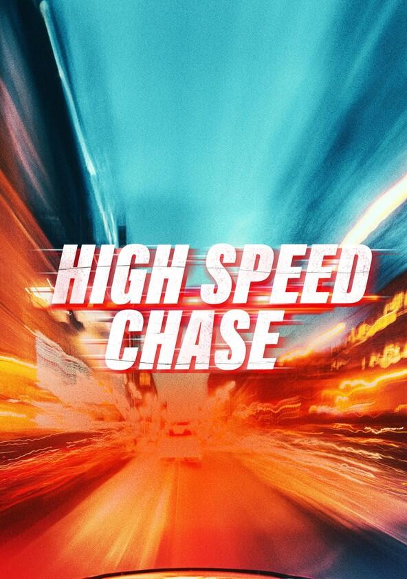 High Speed Chase - Season 2