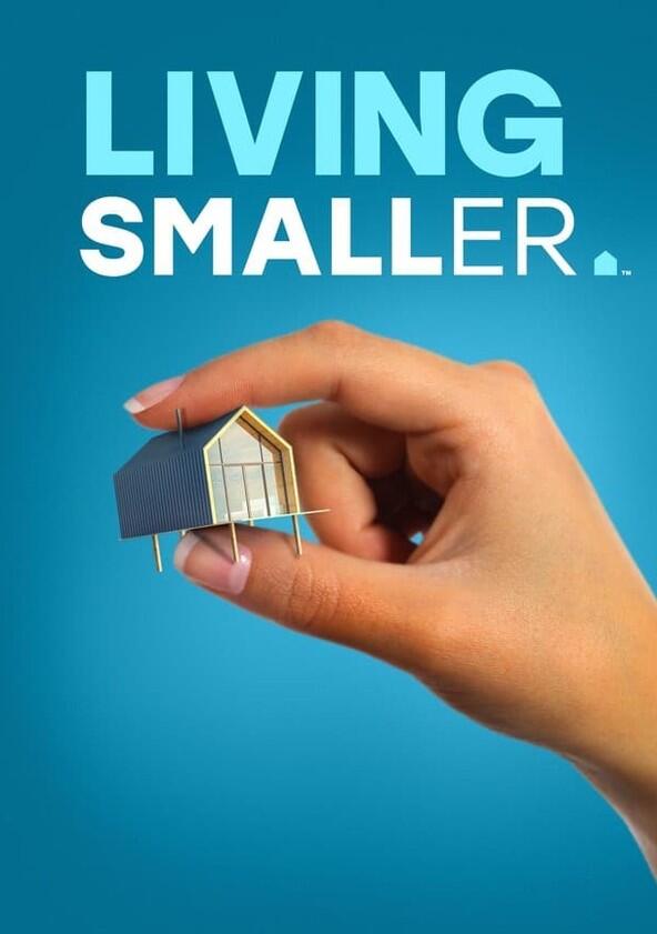 Living Smaller - Season 1