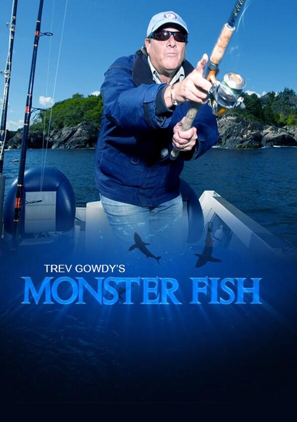 Trev Gowdy's Monster Fish - Season 8