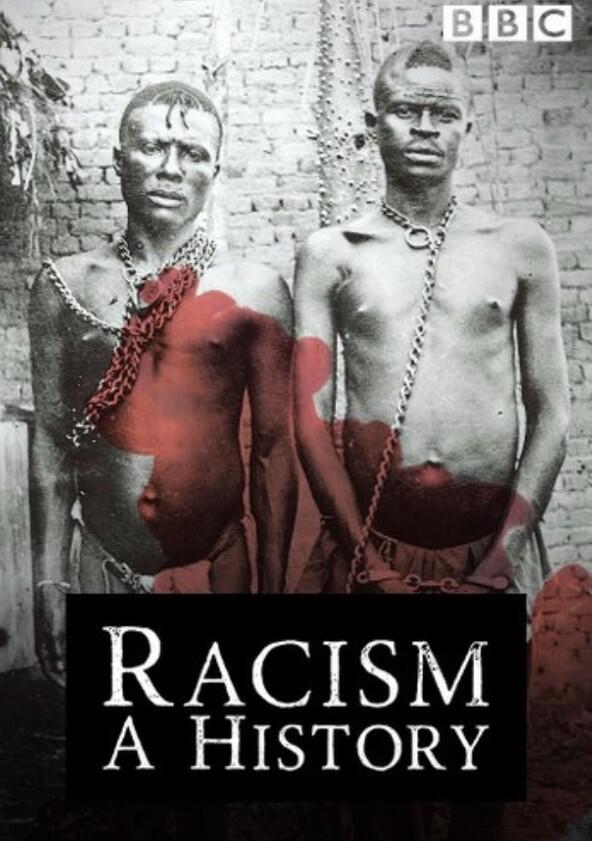 Racism: A History - Season 1