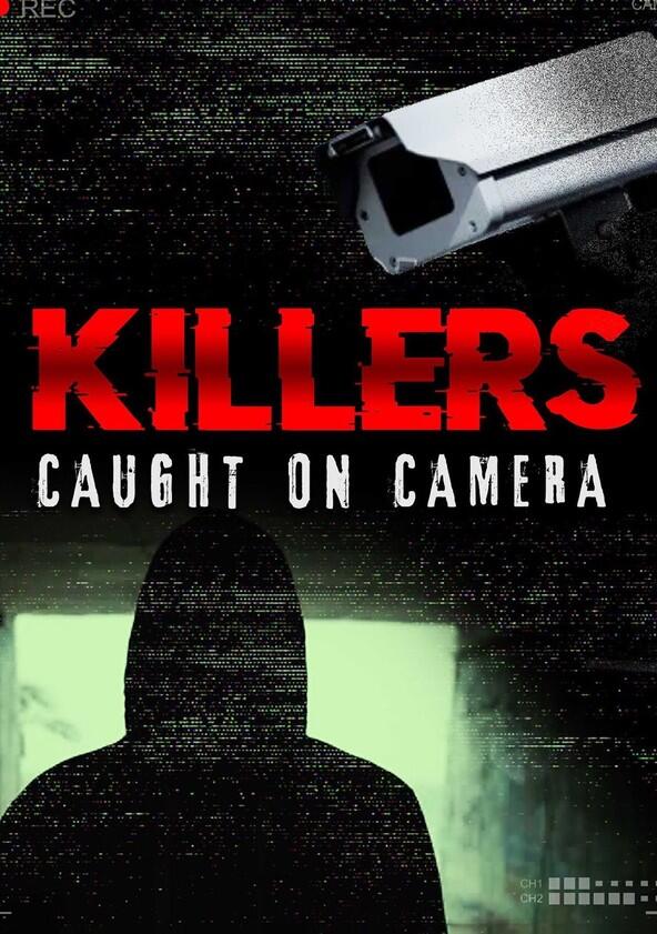 Killers: Caught on Camera - Season 2