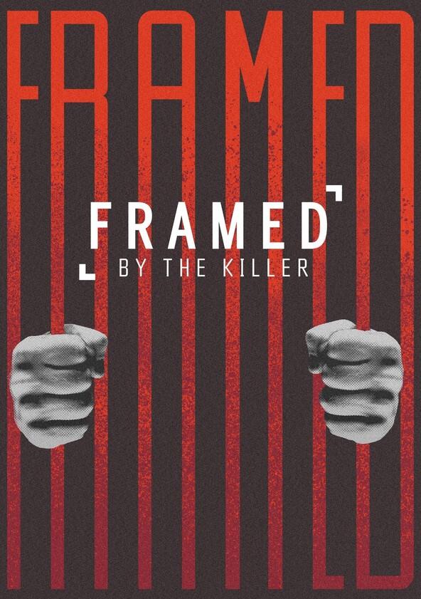 Framed by the Killer - Season 1