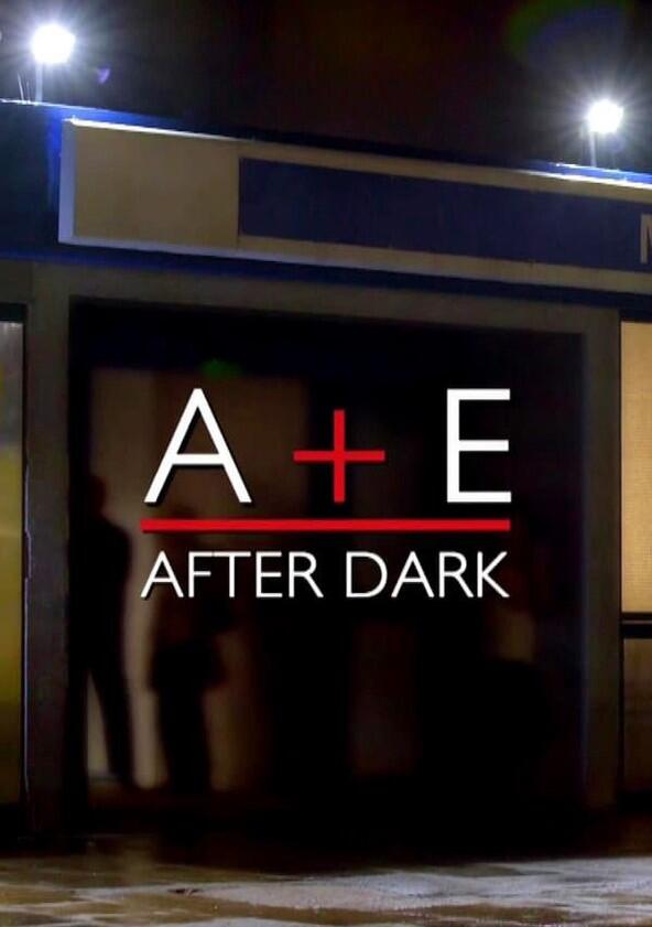 A&E After Dark - Season 1