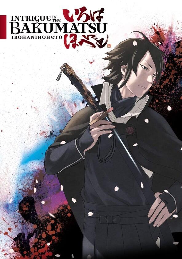 Intrigue in the Bakumatsu - Irohanihoheto - Season 1