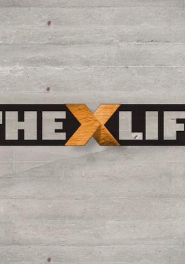 The X Life - Season 1