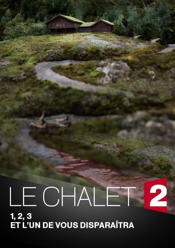 Le Chalet - Season 1