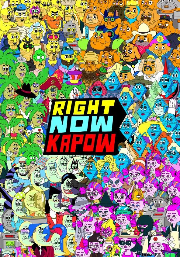 Right Now Kapow - Season 1