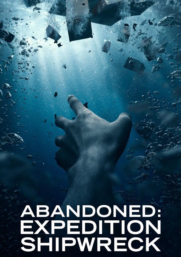 Abandoned: Expedition Shipwreck - Season 1