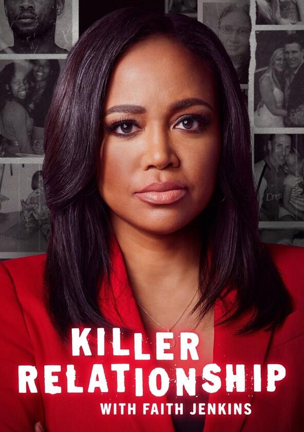 Killer Relationship with Faith Jenkins - Season 3