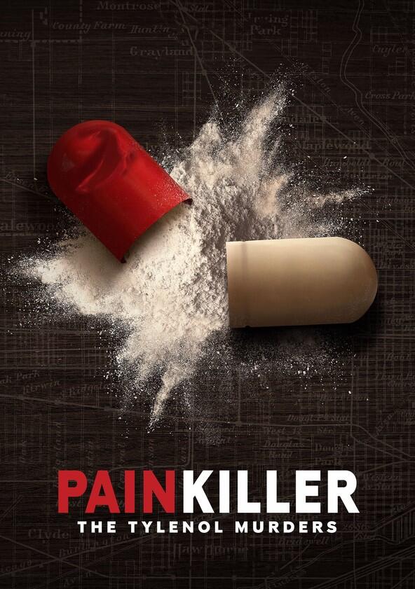 Painkiller: The Tylenol Murders - Season 1