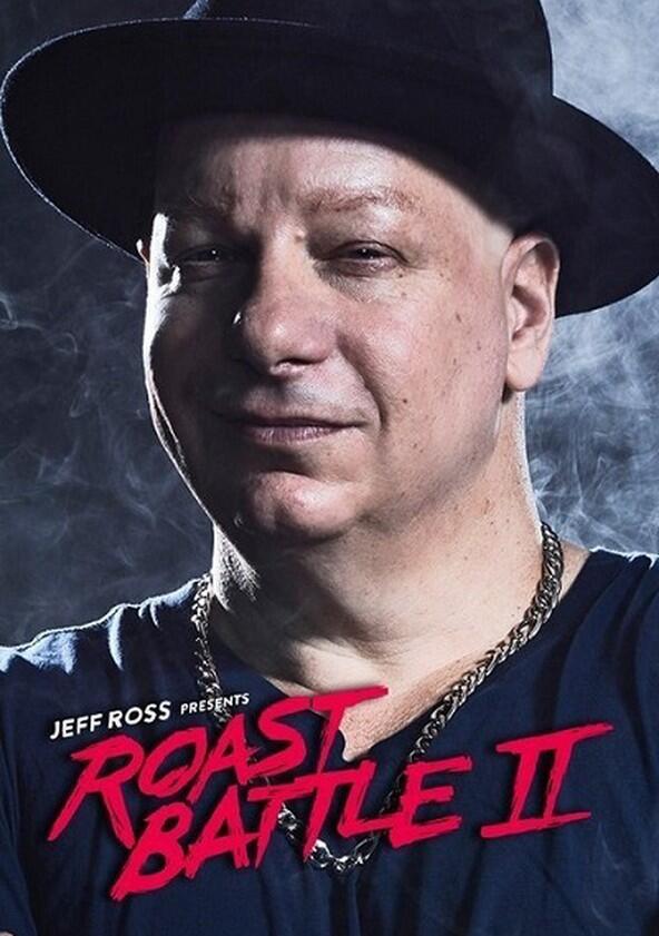 Jeff Ross Presents Roast Battle - Season 2