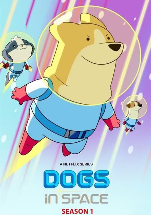 Dogs in Space - Season 1