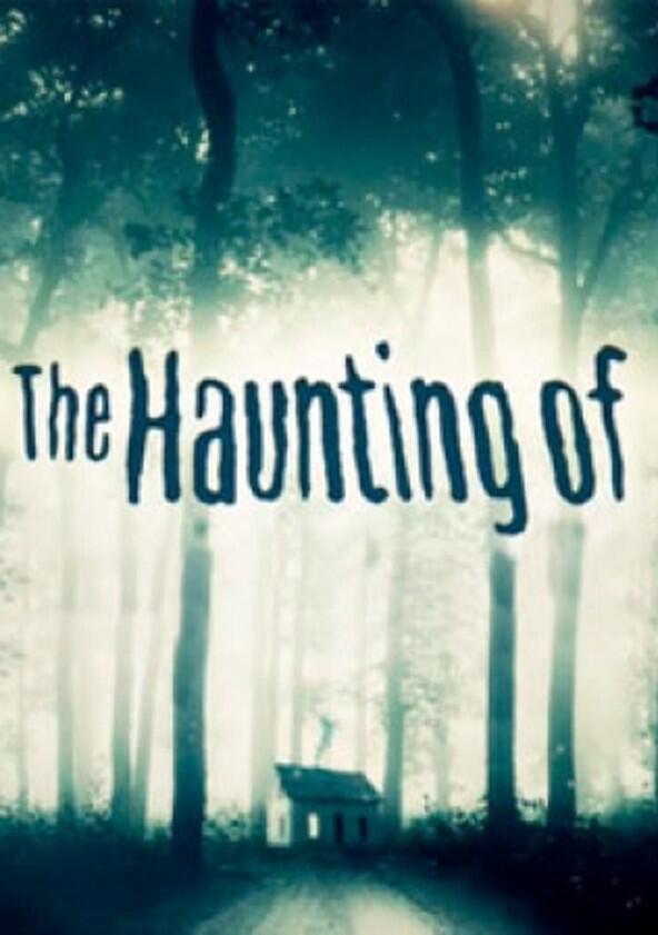 The Haunting of... - Season 3