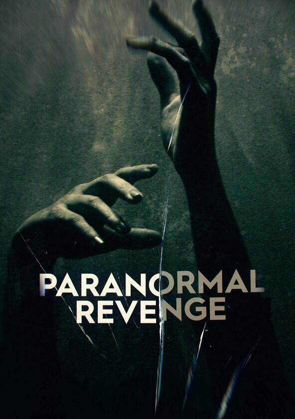 Paranormal Revenge - Season 1 Paranormal Revenge - Season 1