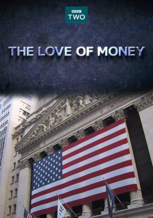 The Love of Money - Season 1