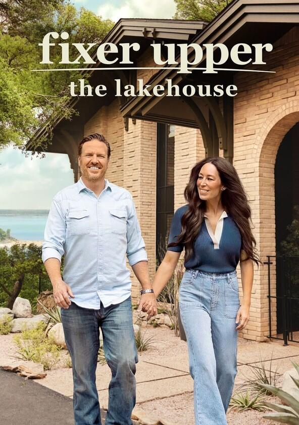 Fixer Upper: The Lakehouse - Season 1