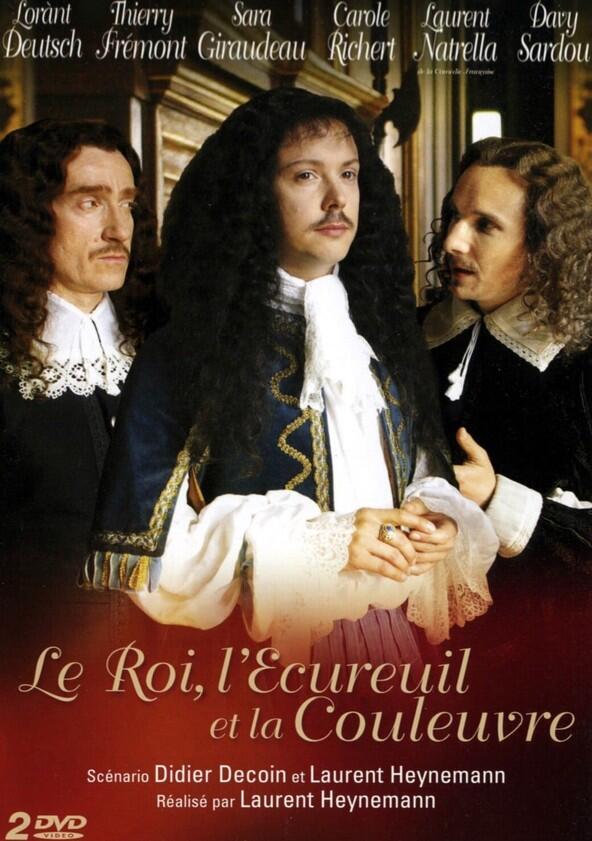 Le Roi, l'Écureuil et la Couleuvre - Season 1