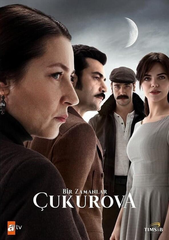 Bir Zamanlar Çukurova - Season 1