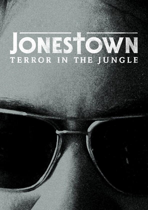 Jonestown: Terror in the Jungle - Season 1