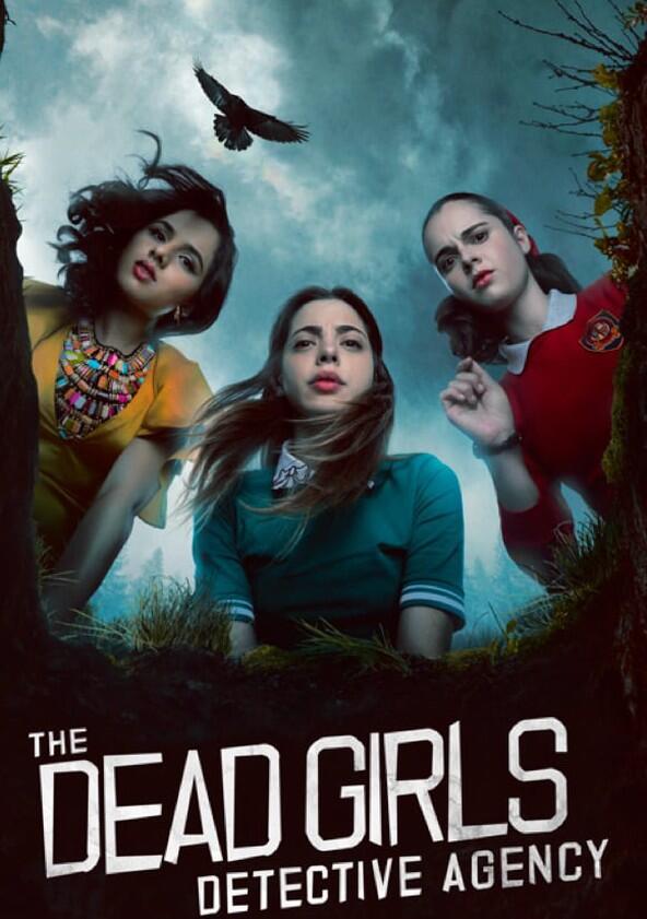 The Dead Girls Detective Agency - Season 1