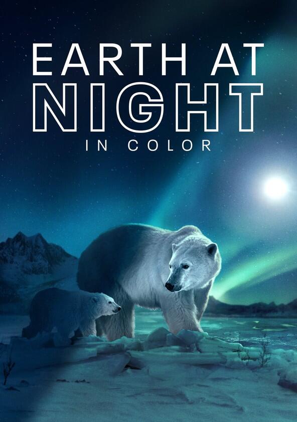 Earth at Night in Color - Season 2