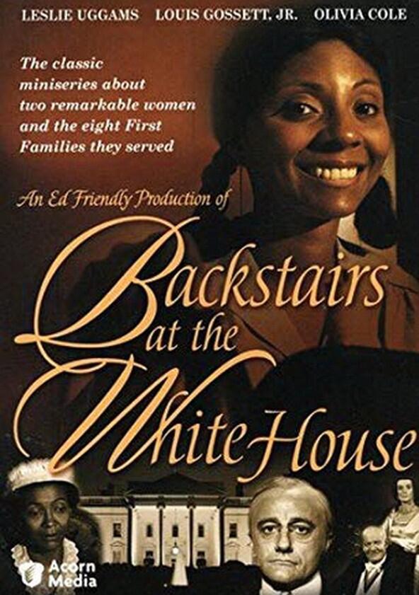 Backstairs at the White House - Season 1