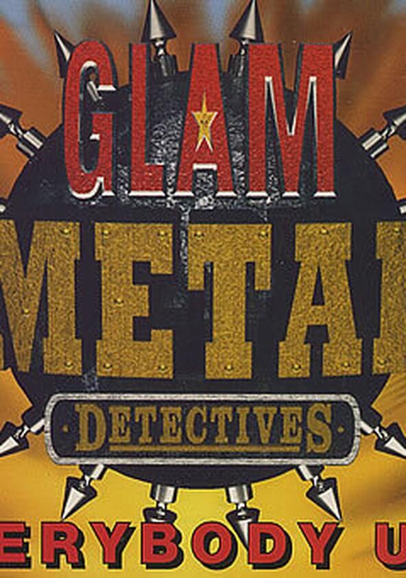 The Glam Metal Detectives