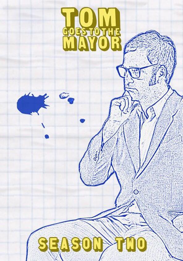 Tom Goes to the Mayor - Season 2