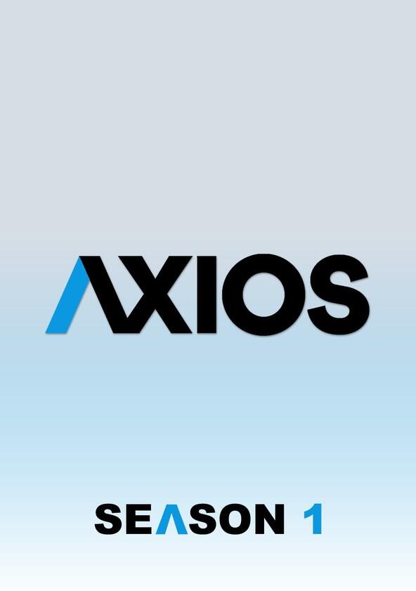 Axios - Season 1