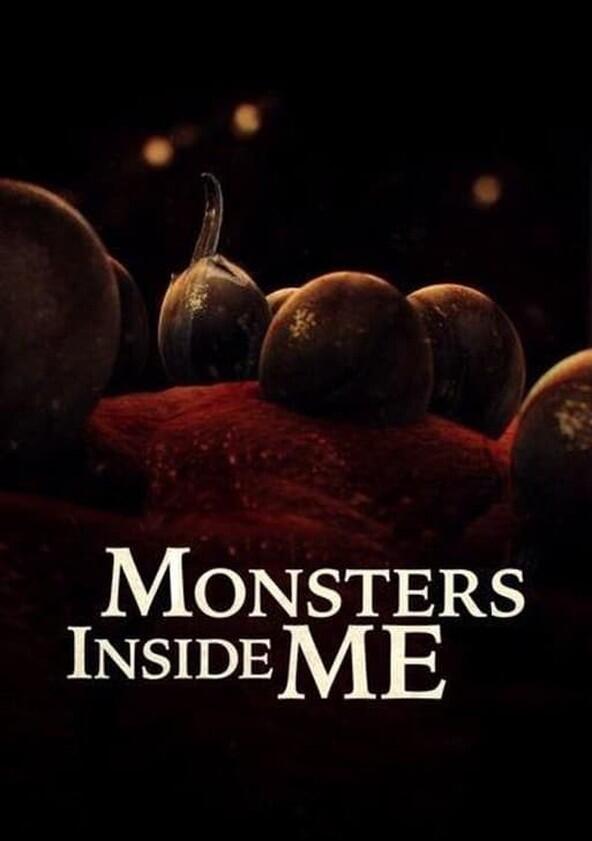 Monsters Inside Me - Season 1