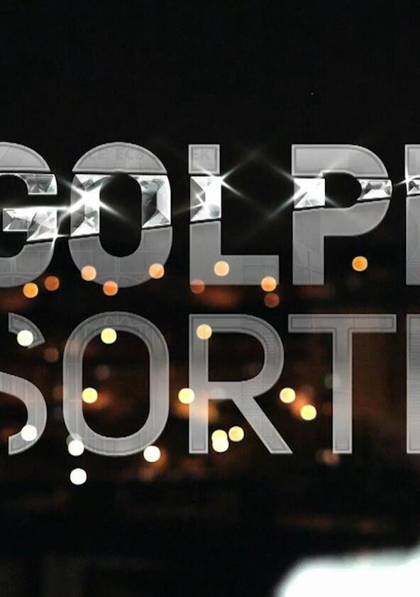 Golpe de Sorte - Season 1