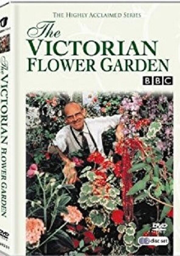 The Victorian Flower Garden - Season 1