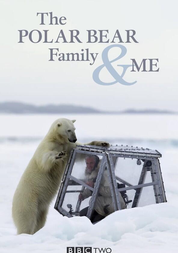 The Polar Bear Family & Me - Season 1