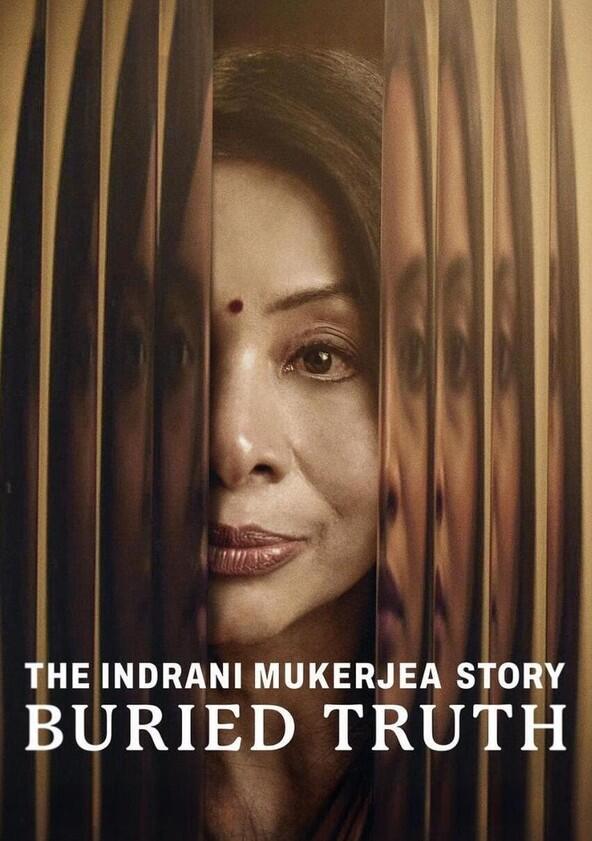 The Indrani Mukerjea Story: Buried Truth - Season 1