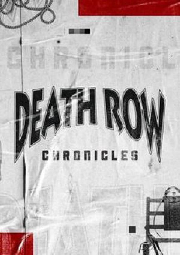 Death Row Chronicles - Season 1