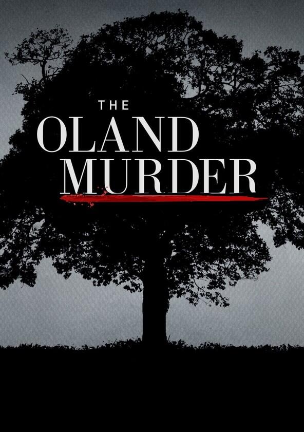 The Oland Murder - Season 1