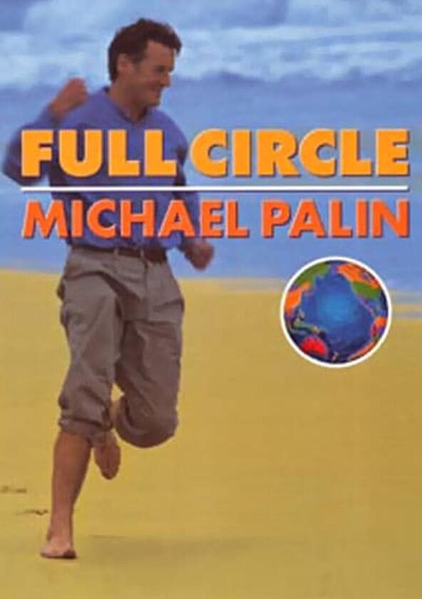 Full Circle with Michael Palin - Season 1