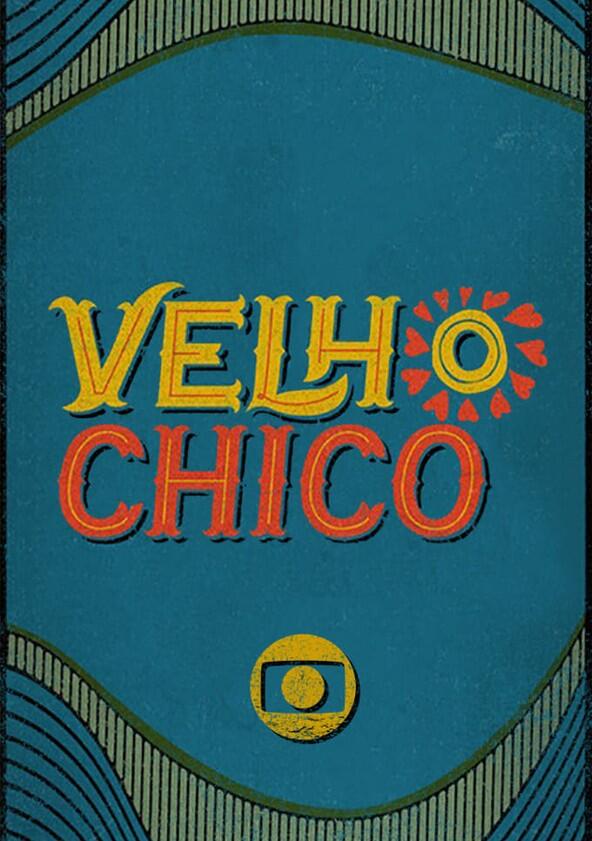 Velho Chico - Season 1