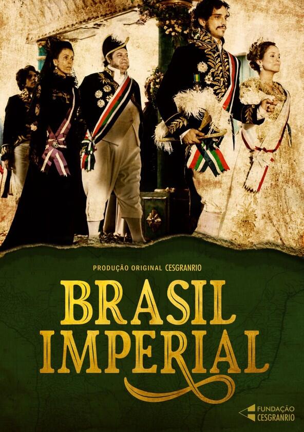 Brasil Imperial - Season 1