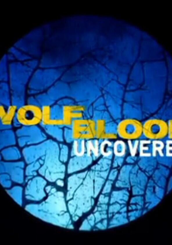 Wolfblood Uncovered - Season 1