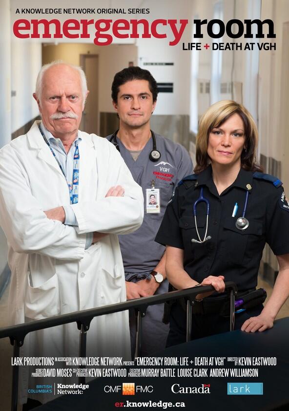 Emergency Room: Life + Death at VGH - Season 1